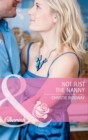 Not Just the Nanny - eBook
