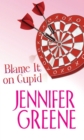 Blame It on Cupid - eBook