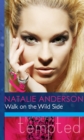 Walk On The Wild Side - eBook