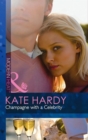 Champagne With A Celebrity - eBook