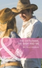 The Cattleman, The Baby and Me - eBook