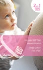 Lullaby For Two / Child's Play : Lullaby for Two (the Baby Experts) / Child's Play (Bundles of Joy) - eBook