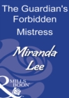 The Guardian's Forbidden Mistress - eBook