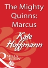 The Mighty Quinns: Marcus - eBook