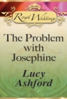 The Problem with Josephine - eBook