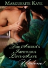 The Sheikh's Impetuous Love-Slave - eBook