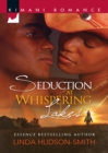Seduction at Whispering Lakes - eBook