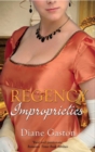 Regency Improprieties : Innocence and Impropriety / the Vanishing Viscountess - eBook