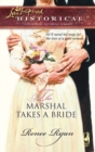 The Marshal Takes A Bride - eBook