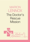 The Doctor's Rescue Mission - eBook