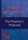 The Playboy's Proposal - eBook
