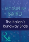 The Italian's Runaway Bride - eBook