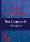 The Spaniard's Passion - eBook