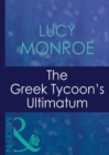 The Greek Tycoon's Ultimatum - eBook