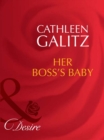 The Her Boss's Baby - eBook