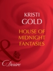 House Of Midnight Fantasies - eBook