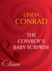 The Cowboy's Baby Surprise - eBook