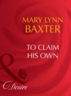To Claim His Own - eBook