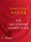 The Millionaire Comes Home - eBook