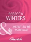Meant-To-Be Marriage - eBook