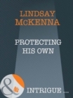 Protecting His Own - eBook