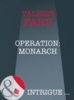 The Operation: Monarch - eBook