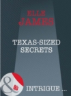 Texas-Sized Secrets - eBook