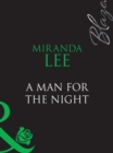 A Man For The Night - eBook