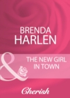 The New Girl In Town - eBook