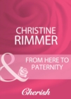 From Here To Paternity - eBook