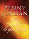 The Sheikh's Virgin Bride - eBook