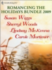 Romancing The Holidays Bundle 2010 : The St. James Affair / Santa, Baby / the Five Days of Christmas / a Heavenly Christmas - eBook