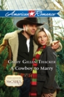 A Cowboy To Marry - eBook