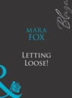 Letting Loose! - eBook