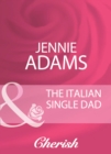 The Italian Single Dad - eBook