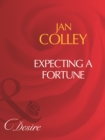Expecting A Fortune - eBook