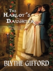 The Harlot's Daughter - eBook