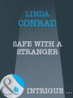 The Safe With A Stranger - eBook