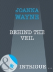 Behind The Veil - eBook