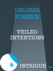 Veiled Intentions - eBook