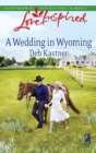 A Wedding In Wyoming - eBook