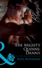 The Mighty Quinns: Danny - eBook