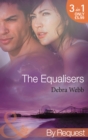The Equalisers : A Soldier's Oath (the Equalizers) / Hostage Situation (the Equalizers) / Colby vs. Colby (the Equalizers) - eBook