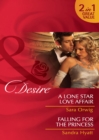 A Lone Star Love Affair / Falling For The Princess : A Lone Star Love Affair / Falling for the Princess - eBook