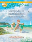 Daddy's Little Matchmakers - eBook