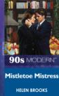 Mistletoe Mistress - eBook