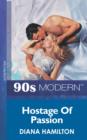 Hostage Of Passion - eBook