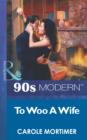 To Woo A Wife - eBook