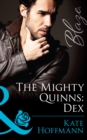 The Mighty Quinns: Dex - eBook