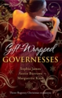 Gift-Wrapped Governesses - eBook